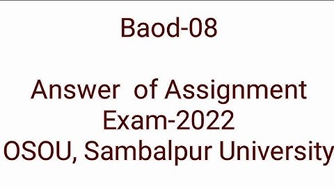 Baod-08  // Answer key of assignment exam // OSOU