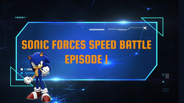 Sonic Forces: Gameplay Walkthrough Part 1 (IOS, Android)