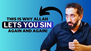 Why Allah Lets You Sin Again And Again | THIS IS SCARY!