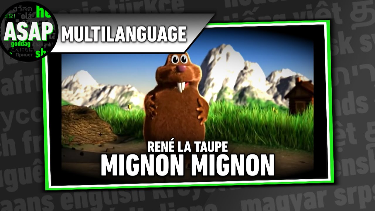René la Taupe “Mignon Mignon” | Multilanguage (Requested) - YouTube