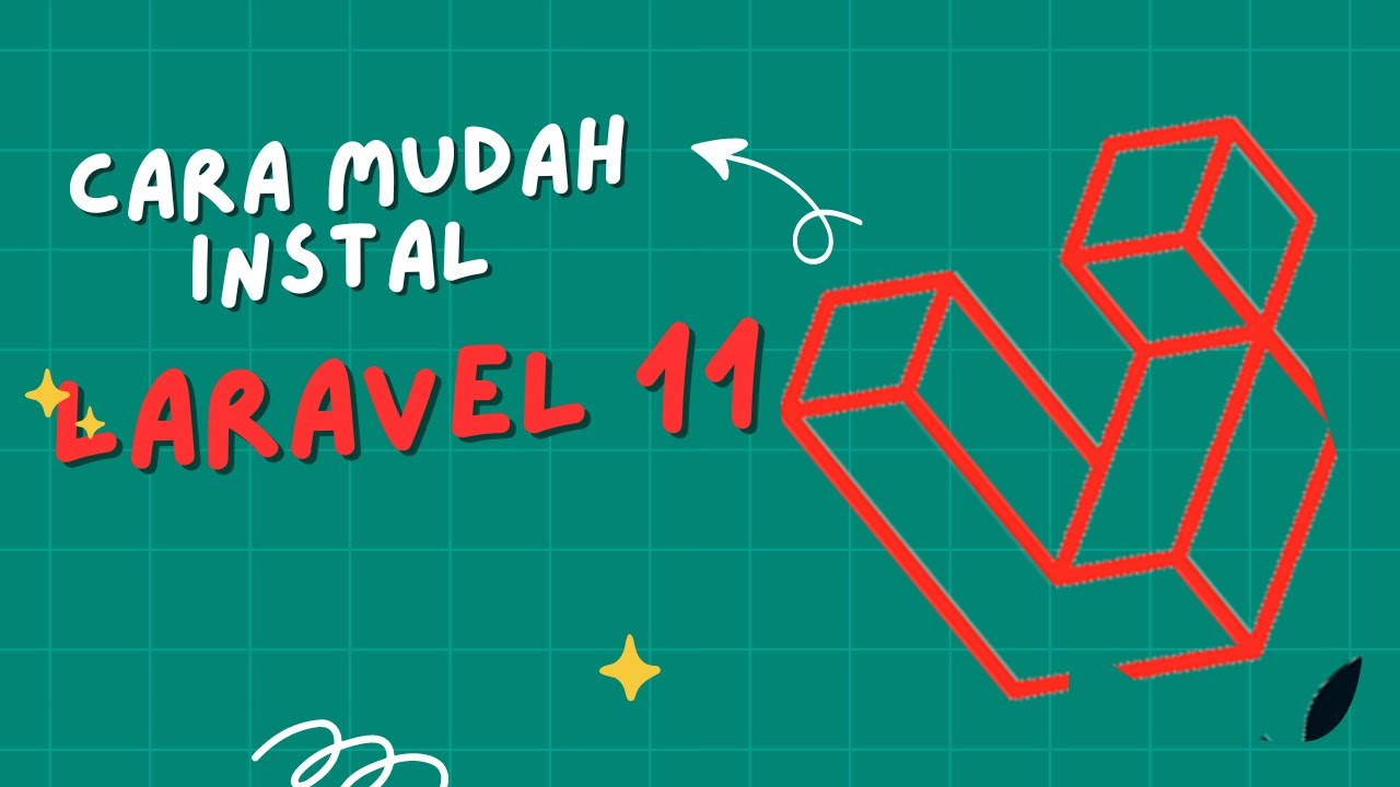Tutorial Laravel 11 #1 : Cara Install Laravel 11 - YouTube