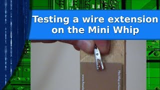 Ham Radio - Testing the active Mini Whip with a wire extension