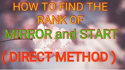 Find the Rank of " MIRROR " and  " START" in a dictionary ( DIRECT METHOD),  in Hindi Language