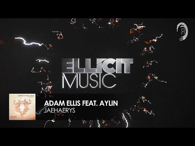 Adam Ellis feat. Aylin - Jaehaerys