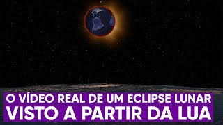 A rara visão de um eclipse lunar visto da Lua