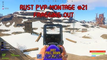 RUST PVP Montage #21 | Fragging in RUST