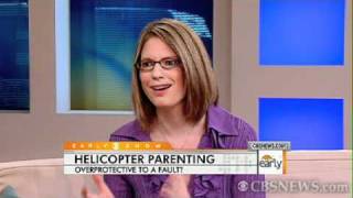 Eye on Parenting: "Helicopter" Parents