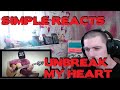 Simple Reacts: Alip Ba Ta Toni Braxton - Unbreak My Heart (fingerstyle)