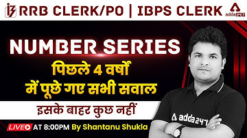 IBPS RRB | IBPS Clerk 2022 | Number Series Question Asked in Last 4 Years | Maths by Shantanu Shukla