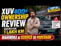 Mahindra XUV400 Ownership Review After 1,00,000 KM | Mahindra Ki Service Se Pareshan! #evreview