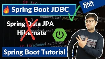 🔥  Spring Boot JDBC Tutorial 🔥   Spring Boot With Spring JDBC Tutorial | No Hibernate
