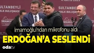 İmamoğlundan Mikrofonu Alan Genç Erdoğana Seslendi