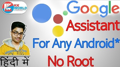 How To Install Google Assistant On Any Android | No Root | हिंदी