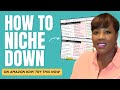 How to Niche Down on Amazon KDP - The Strategy I Use to Find GOLDEN Niches with FREE Tools!