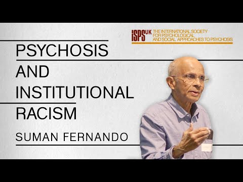 Psychosis and Institutional Racism - Suman Fernando