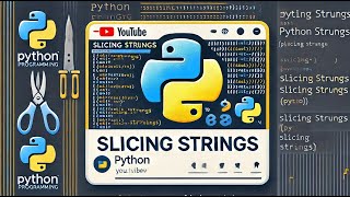 Python Programming Tutorial - 4 - Slicing up Strings