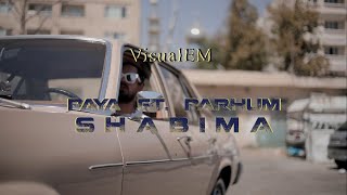 Paya Ft. Parhum - Shabima (Official Music Video)