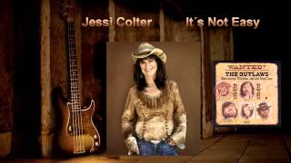 Jessi Colter -  "It's Not Easy" chords