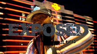 Lil Rated - Exposed (Official Video) Dir. by Pretty Thug