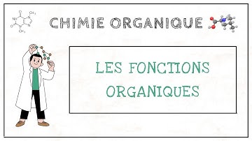 Chimie Orga - Les fonctions organiques