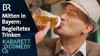 Mitten in Bayern: Begleitetes Trinken