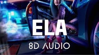 Ela_Reynmen_(8D Audio)_Bass_Boosted_(New8DMusic)