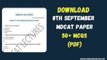PMC 8th September MDCAT Paper with 50+ MCQs| Today MDCAT paper| Solved Paper| NMDCAT 2021|