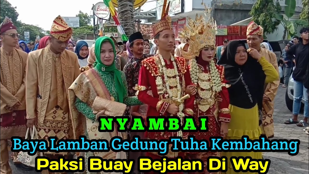 Nyambai || Adat Budaya Lampung || Baya Lamban Gedung Tuha Kembahang.