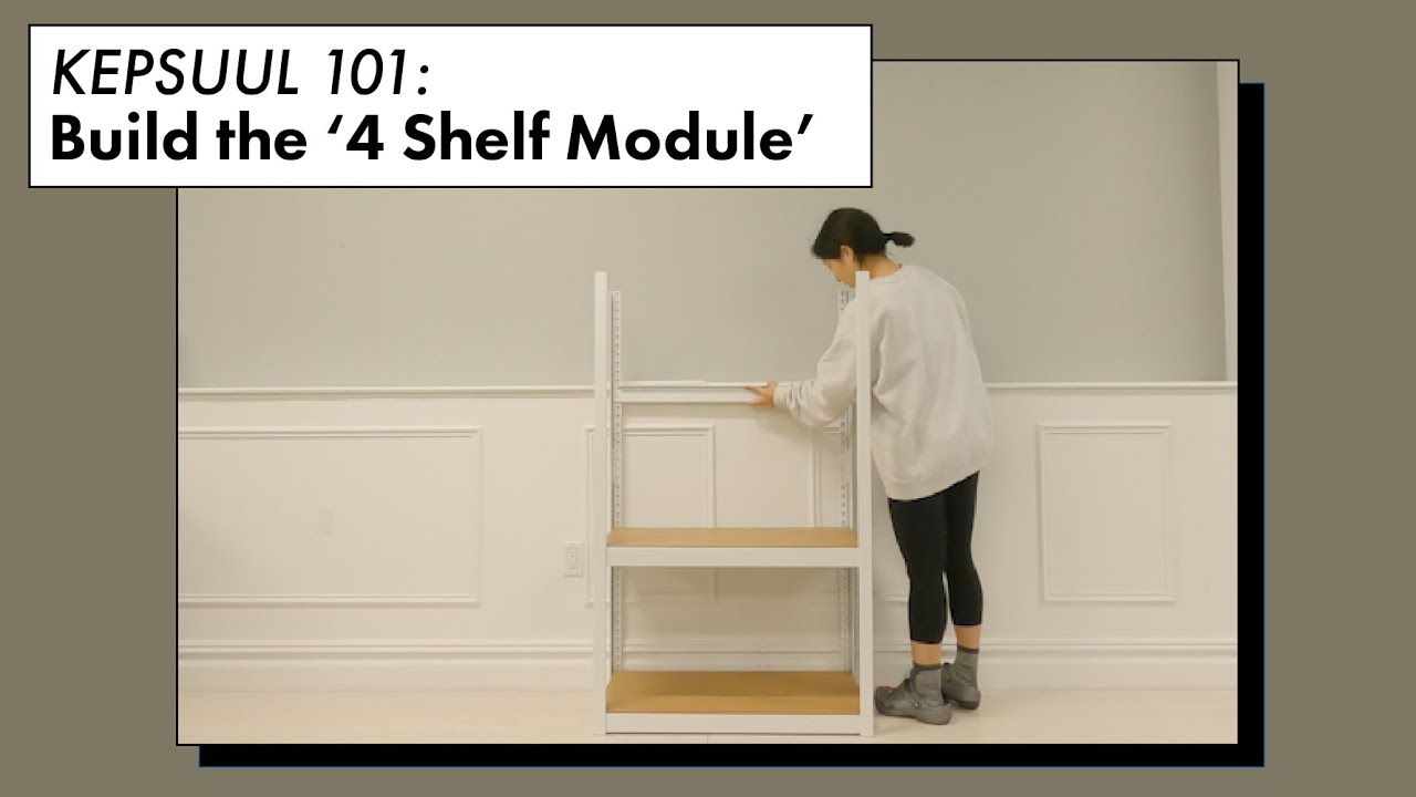 KEPSUUL 101: 4 shelf Module - YouTube