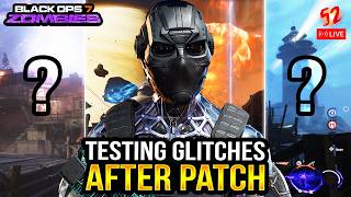 🔴 BO7 Zombies LIVE! ★ Testing All 18 Working Glitches After Patch! (Update 1.95)