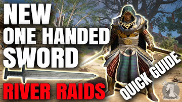 How to get the *NEW* One Handed Sword River Raids - Assassin
