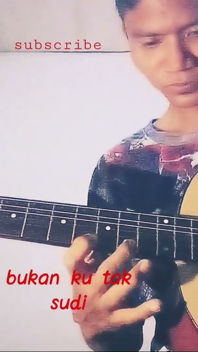 Chord Gitar Iklim Bukan Ku Tak Sudi Gitar - bukan ku tak sudi(iklim) - YouTube