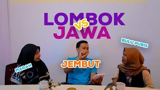 Lombok Versus Jawa!!!