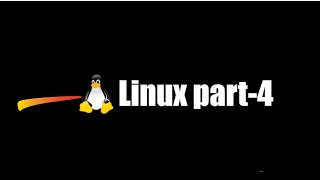 Linux Fundamentals Part-4