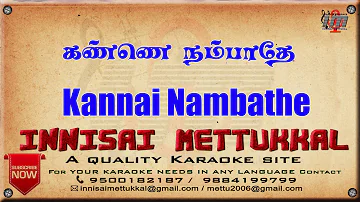 Kannai Nambathey | tamil Karaoke | Tamil Karaoke Songs | Innisai Mettukkal