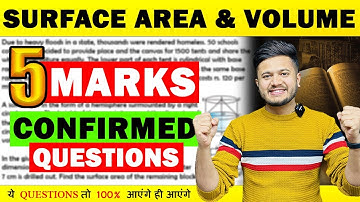 Confirmed 🔥5 Marks Question Surface Area and Volume Class 10 ||Short trick to Solve Questions 🔥