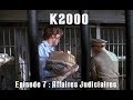 K2000  le retour de kitt  saison 1 episode 7  affaires judiciaires