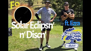Eclipse Round At Play it Again Sports Jonesboro Open presented by Westside Discs ft. Ezra Aderhold