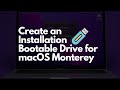 How to Create an Installation Bootable Drive for macOS Monterey