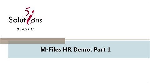 M-Files HR Demo Part 1: Intro & Quick Navigation