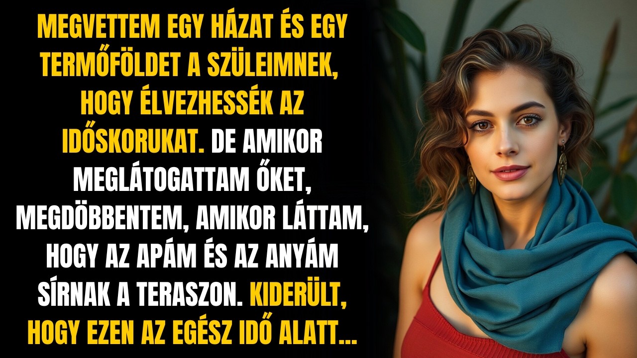 MEGVETTEM EGY HÁZAT ÉS EGY FÖLDET A SZÜLEIMNEK; AMIKOR VISSZATÉRTEM, SÍRVA TALÁLTAM ŐKET...