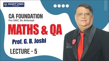 Demo Lec 5 | CA Foundation Maths | For Dec 24 Attempt | Prof. GB Joshi #cafoundation