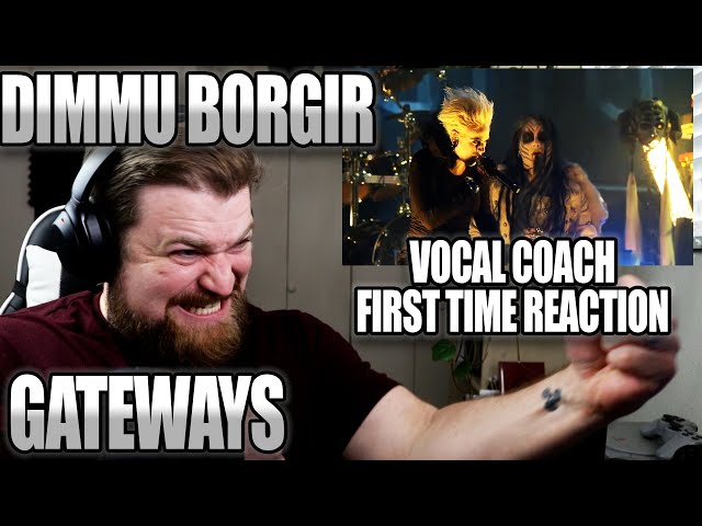 Vocal Coach Reacts! Dimmu Borgir! Gateways! Live! 