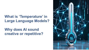 LLM Temperature Explained : Control AI Creativity vs. Accuracy