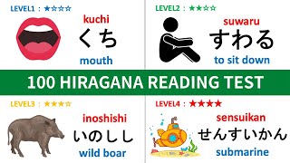 【HIRAGANA】100 HIRAGANA READING CHALLENGE TEST04 | LEVEL1〜LEVEL4｜Japanese Hiragana Quiz