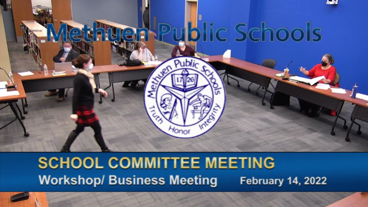 2022-february-14-methuen-school-committee-meeting-youtube