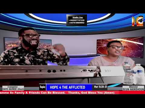 HOPE 4 THE AFFLICTED By: Minister Dayo Akinde Speaker/Host & Minister Seun Akinshoun