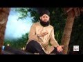 TAIBA KE JANE WALE - ALHAJJ MUHAMMAD OWAIS RAZA QADRI - OFFICIAL HD VIDEO - HI-TECH ISLAMIC