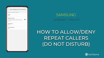 How to Allow/Deny Repeat Callers (Do Not Disturb) - Samsung [Android 11 - One UI 3]