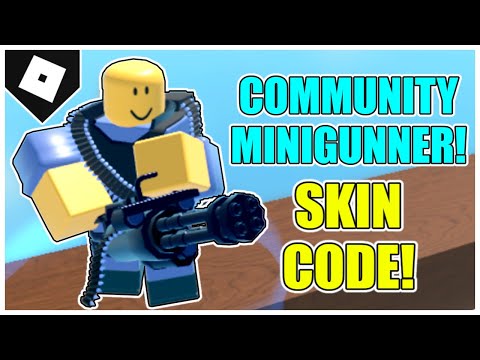 IN-GAME CODE FOR THE COMMUNITY MINIGUNNER SKIN in TOWER DEFENSE